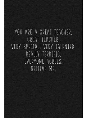 预订 You Are A Great Teacher, Great Teacher. Very Special, Very Talented.: Sarcastic Teacher Gifts: 9781072987062