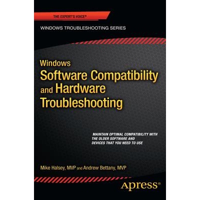 预订 Windows Software Compatibility and Hardware Troubleshooting Windows 软件兼容性与硬件故障诊断 9781484210628