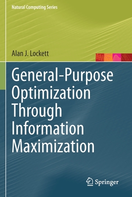 [预订]General-Purpose Optimization Through Information Maximization