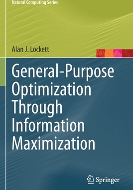 [预订]General-Purpose Optimization Through Information Maximization
