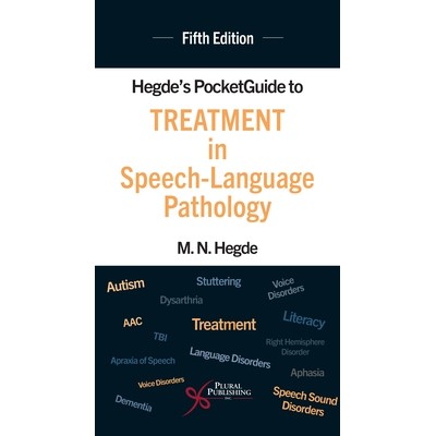 预订 Hegde’s PocketGuide to Treatment in Speech-Language Pathology, Fifth Edition 赫格德的言语语言病理学治疗袖珍指南（