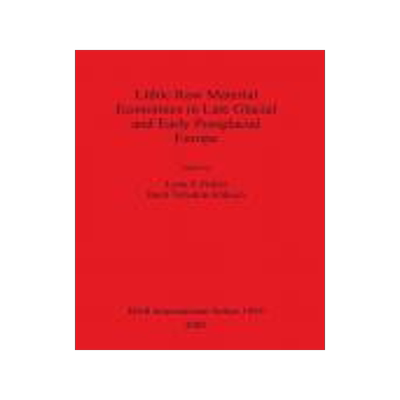 [预订]Lithic Raw Material Economies in Late Glacial and Early Postglacial Europe 9781841714714