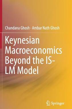 【预订】Keynesian Macroeconomics Beyond the IS-LM Model