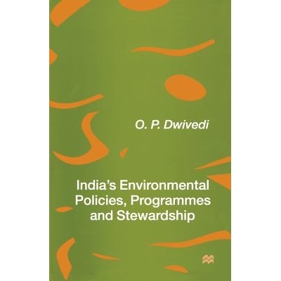 预订 India’s Environmental Policies, Programmes and Stewardship: 9781349258611