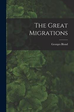 [预订]The Great Migrations 9781014060778