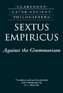 【预订】Sextus Empiricus: Against the Grammarians (Adversus Mathematicos I)