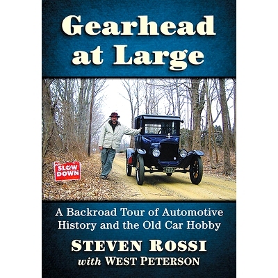 预订 Gearhead at Large: A Backroad Tour of Automotive History and the Old Car Hobby 大型齿轮头：汽车历史和旧车爱好的回溯