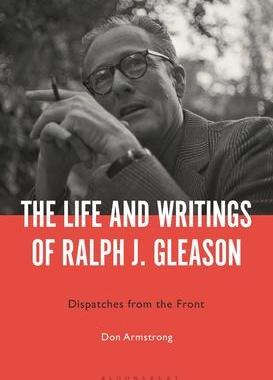 [预订]The Life and Writings of Ralph J. Gleason: Dispatches from the Front 9781501366987