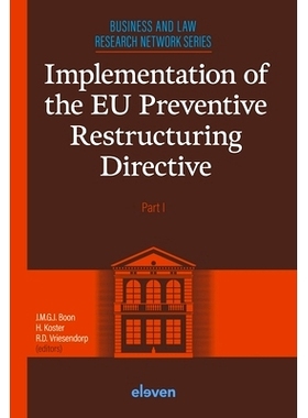 预订 Implementation of the EU Preventive Restructuring Directive: 9789047301868