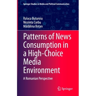 Perspective Romanian 新聞消費(fèi) Choice Environment Patterns 預(yù)訂 Media 高選擇媒體環(huán)境下 Consumption News High