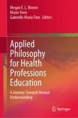 【预订】Applied Philosophy for Health Professions Education 9789811915116