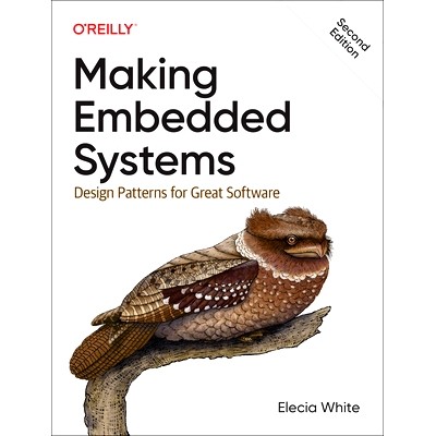预订 Making Embedded Systems: Design Patterns for Great Software