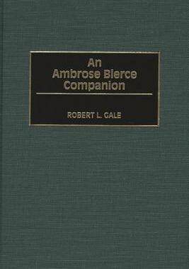 [预订]An Ambrose Bierce Companion 9780313311307