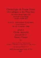 [预订]Chronologies du Proche Orient / Chronologies in the Near East, Part i: Relative Chronologies and Abs 9781407389752