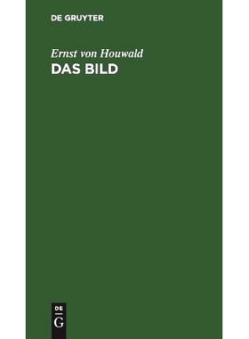 预订 Das Bild: Trauerspiel in 5 Akten: 9783111319384