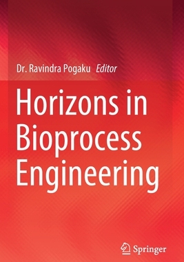 【预订】Horizons in Bioprocess Engineering