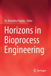 【预订】Horizons in Bioprocess Engineering
