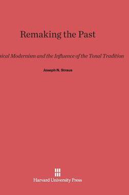 [预订]Remaking the Past 9780674436329