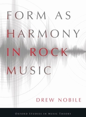 【预订】Form as Harmony in Rock Music