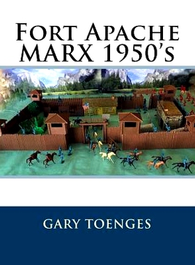 预订 Fort Apache MARX 1950’s: 9781986883603