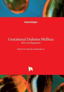 [预订]Gestational Diabetes Mellitus - New Developments 9781839698187