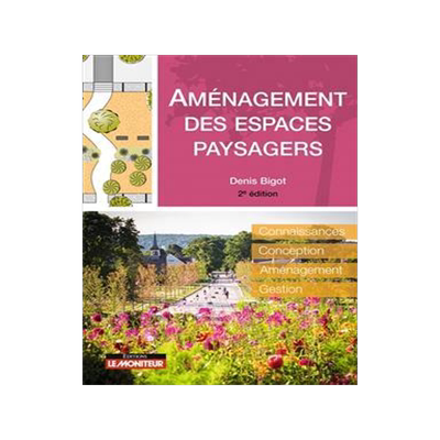 [预订]Aménagement des espaces paysagers : connaissances, conception, aménagement, gestion 9782281146127