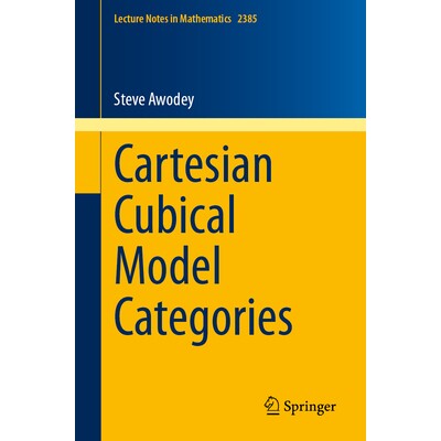 预订 Cartesian Cubical Model Categories 笛卡尔立方模型范畴 9783032087294
