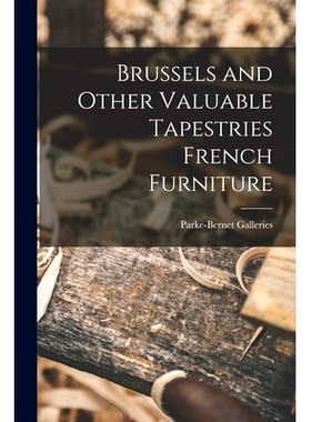 预订 Brussels and Other Valuable Tapestries French Furniture: 9781014953780