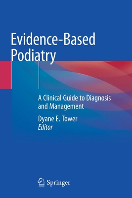 【预订】Evidence-Based Podiatry: A Clinical Guide to Diagnosis and Management 9783030508555