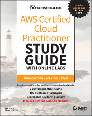 【预订】Aws Certified Cloud Practitioner Study Guide With Online Labs: Clf-C01 Exam 9781119756705