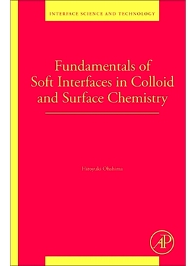预订 Fundamentals of Soft Interfaces in Colloid and Surface Chemistry: 9780443161162