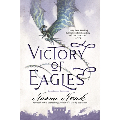 预订 Victory of Eagles: Book Five of Temeraire: 9780593359587