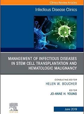 【预售】Management of Infectious Diseases in Stem Cell Transplantation and Hematologic Malignancy, An Issue of Inf...