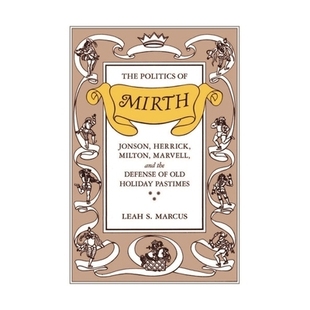 Herrick Holiday The Milton Jonson Pastimes Old Marvell 欢笑之政治学 the Mirth Defense Politics 预订 乔叟 and