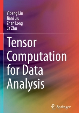 【预订】Tensor Computation for Data Analysis 9783030743888