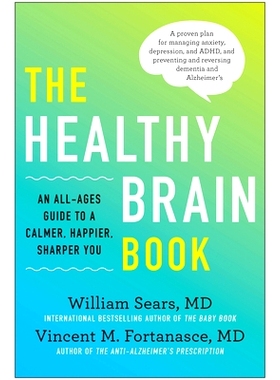 预订 Healthy Brain Book: An All-Ages Guide to a Calmer, Happier, Sharper You:  A proven plan for managing anxiety, depre