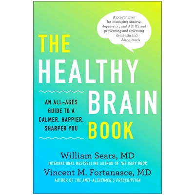 预订 Healthy Brain Book: An All-Ages Guide to a Calmer, Happier, Sharper You:  A proven plan for managing anxiety, depre