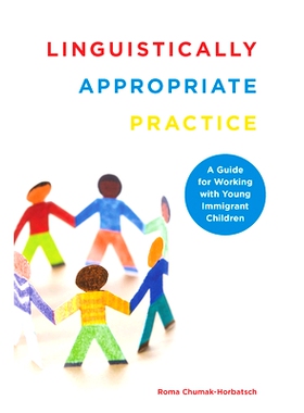预订 Linguistically Appropriate Practice: A Guide for Working with Young Immigrant Children 语言上适当的实践：与年幼移民