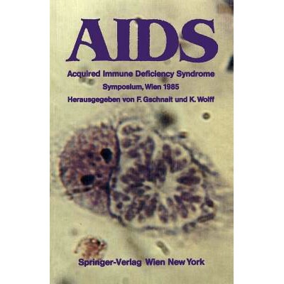预订 AIDS: Acquired Immune Deficiency Syndrome Symposium, Wien 1985