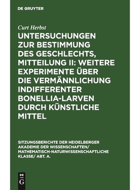 预订 Untersuchungen zur Bestimmung des Geschlechts, Mitteilung II: Weitere Experimente über die Vermännlichung indiffe