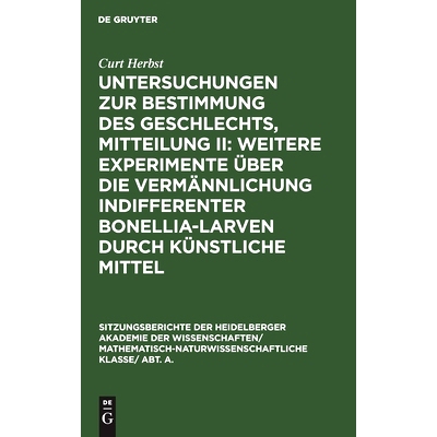 预订 Untersuchungen zur Bestimmung des Geschlechts, Mitteilung II: Weitere Experimente über die Vermännlichung indiffe
