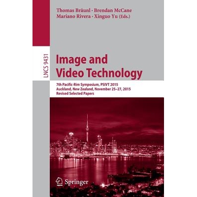 预订 Image and Video Technology 7th Pacific-Rim Symposium, PSIVT 2015, Auckland, New Zealand, November 25-27, 2015, Revi