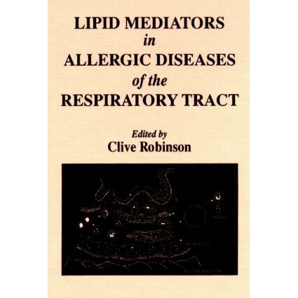 预订 Lipid Mediators in Allergic Diseases of the Respiratory Tract 呼吸道过敏性疾病中的脂质介质 9780849354168