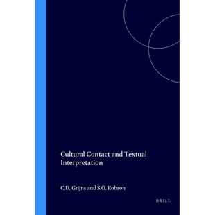 and Contact Textual Interpretation 9789067650793 预订 文化接触与文本解读 Cultural