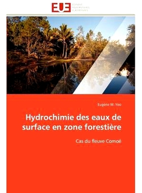 预订 Hydrochimie Des Eaux de Surface En Zone Foresti Re: 9786131590573