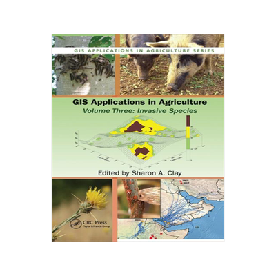 [预订]GIS Applications in Agriculture, Volume Three: Invasive Species 9780367383053