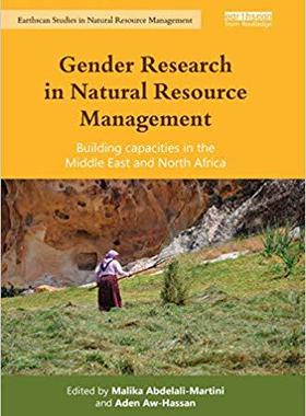 【预售】Gender Research in Natural Resource Management: Building Capacities in the Middle East and North Africa