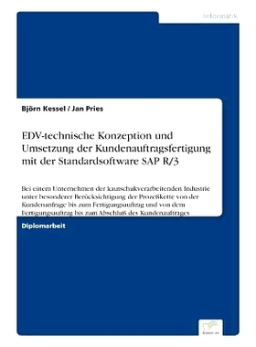 预订 EDV-technische Konzeption und Umsetzung der Kundenauftragsfertigung mit der Standardsoftware SAP R/3: Bei einem Unt