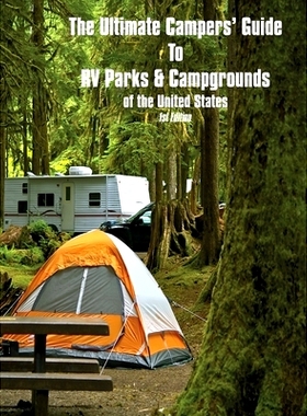 预订 The Ultimate Camper’s Guide to RV Parks & Campgrounds in the USA: 9781954866287