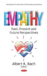 Past 9781536163728 Empathy Future Perspectives and 预订 Present